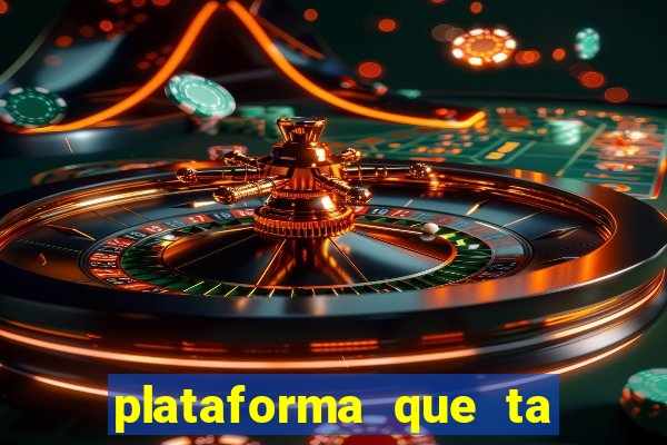 plataforma que ta pagando bem hoje